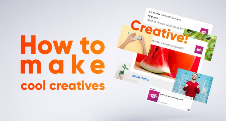 Push notifications are trendy: making cool creatives