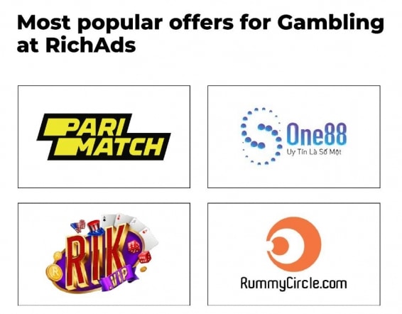 Most popular offers for Gambling
at RichAds